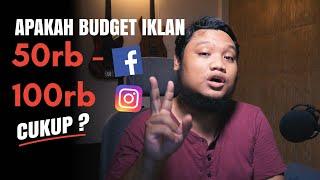 Budget Minimal & Proporsional Untuk Iklan Facebook & Instagram Ads