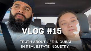 Vlog 15 Nobody will tell you this about Dubai | Living in Dubai, Real Estate Broker, Enlighten