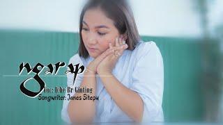 Ngarap | Iche Br Ginting | Songwriter : Janes Sitepu