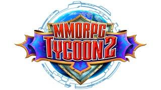 MMORPG TYCOON 2 || Playthrough EP01