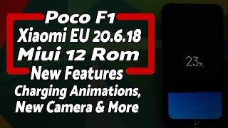 Poco F1 | Xiaomi EU 20.6.18 | MIUI 12 | New Features | Xiaomi Mi8 Port