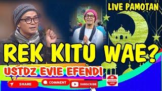 CERAMAH TERBARU USTADZ EVIE EFENDI 2024 HIRUP MAH TEU KUDU RIWEUH  LIVE PAMOTAN PANGANDARAN