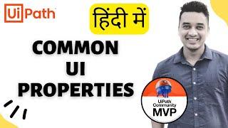  16.   [Hindi] : UiPath Common UI Properties | Delay | Timeout| Continue on Error | RPA हिन्दी