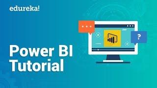 Power BI Tutorial For Beginners | How to use Power BI | Power BI Training Certification | Edureka