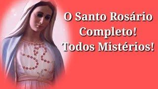 O Santo Rosário Completo- Mistérios Gozosos,Luminosos,Dolorosos e Gloriosos.