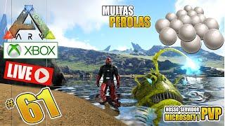 MUITAS PÉROLAS!!! SERVIDOR PVP EP61 - ARK: SURVIVAL EVOLVED - LIVE - PT BR