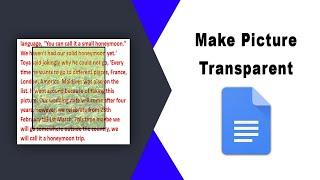 How to make a picture transparent in google docs document