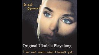 Nothing Compares 2 U Sinead O'Connor Original Ukulele Playalong