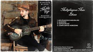 Nassos Conqueso ft. Ιωάννης Σακκέτος - Meliphagous Man Blues (official audio release)