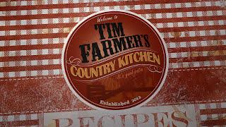 Tim Farmer's Country Kitchen Intro