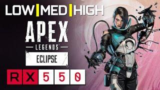 Apex Legends Season 15 ECLIPSE | RX 550 | ALL SETTINGS