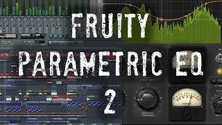 How to Use Fruity Parametric EQ 2 - FL Studio Equalizer Tutorial - 5 Minute Mixing Tips