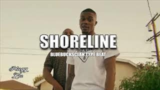 BlueBucksClan x Larry June x Kalan FrFr Type Beat - Shoreline