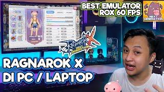 TUTORIAL Main Ragnarok X di PC/Laptop & Emulator Terbaik ROX [60 FPS] | Ragnarok X: Next Generation