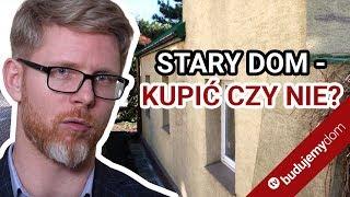 Dom do remontu i przebudowy - kiedy warto kupić, kiedy nie warto?