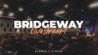 May 12, 2024 | Bridgeway Church Denver | Bobby Conner