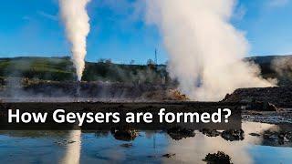 How Geysers are formed