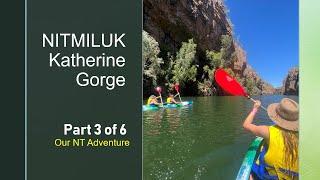 Nitmiluk / Katherine Gorge NT Part 3