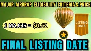  Major Airdrop Listing Final Date! Eligibility, ( Price Leak out ) 