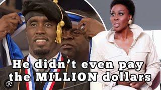 DIDDY HAS HONORARY DEGREE REVOKED & NOW WE KNOW HE NEVER SENT $1MILLION  TO HOWARD UNIVERSITY!  