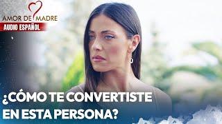 ¿Cómo te convertiste en esta persona? | Amor de Madre | Audio Español | Canım Annem