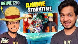 My Anime Storytime | Friday with Ezio Ep5