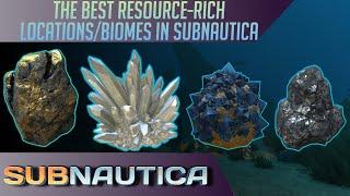 The Best Resource Rich Locations in Subnautica