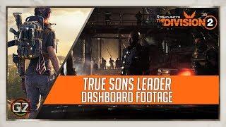 The Division 2 | True Sons Leader - Footage