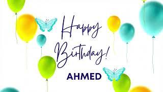 AHMED Happy birthday song | Happy Birthday AHMED | AHMED Happy birthday to You