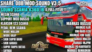 UPDATE OBB MOD SOUND V3.5 SOUND SCANIA K360 IB + FULL MARKAS + MODE AKAP + SUPPORT MOD + FULL FITUR