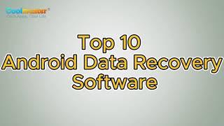 Top 10 Best Android Data Recovery Software