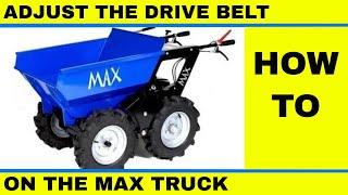 Max Truck - How to adjust the drive belt on the Max Truck