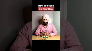 How To Focus On Your Goal?  #mindset  #motivation  #selfimprovement  #growth