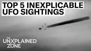 The Proof Is Out There: TOP 5 JAW-DROPPING UFO SIGHTINGS Caught on Camera | The UnXplained Zone