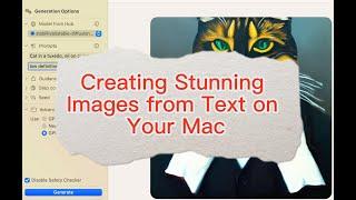 Creating Stunning Images from Text on Your Mac: A Guide to Using Diffusers App