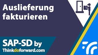 Auslieferung fakturieren - SAP