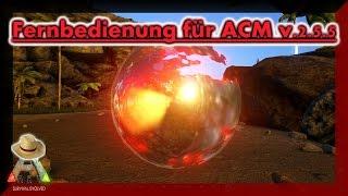 ARK: Fernbedienung für Admin Command Menu(ACM) V2.5.5 - Mod [Deutsch/HD]24.08.2016