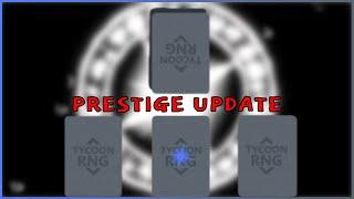 Tycoon RNG Prestige Update