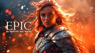 THE POWER OF EPIC MUSIC - 26 best off Epic cinematic tracks. Music Mix