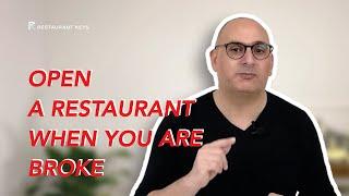 How to Open a Restaurant When You Are Broke