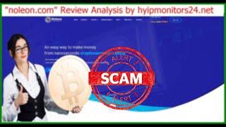 noleon.com" Review Analysis by hyipmonitors24.net