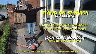 Stand On Stomach Challenge  Abs Of Steel Challenge  Abs Standing Challenge  MMA Core Exercise