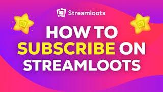 How to SUBSCRIBE on Streamloots | TUTORIAL 2024