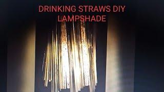 DIY Lampshade using drinking straws