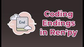 RenPy Tutorial using Flags | Deciding the ending in a Ren'Py Game