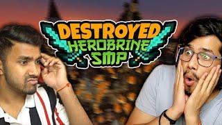 Whole HEROBRINE SMP DESTROYED ft. @TechnoGamerzOfficial  @GamerFleet 