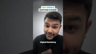 Free Google Certification Course on Digital Marketing! #digitalmarketing #freecourse #shorts