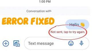 Message Not sent tap to try again Android Error Fix