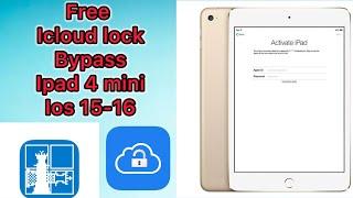 Free Bypass iCloud Lock on iPad mini 4 ios 15.8.2