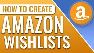 How To Create And Share Amazon Wish List